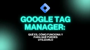 google tag manager qué es